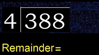 Divide 388 by 4  remainder  Division with 1 Digit Divisors  How to do [upl. by Bethesda285]