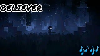 🎶Minecraft parody Believer 🎶 minecraft animation [upl. by Ymmat]