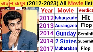 Arjun Kapoor 20122023 movie list  Arjun Kapoor hit or flop [upl. by Bonni]