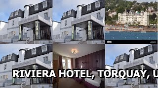 Riviera Hotel Torquay United Kingdom [upl. by Naashar431]