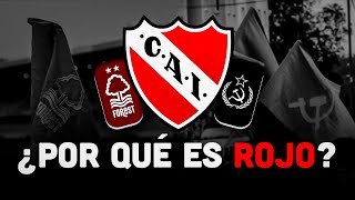 ¿Por qué el Club Atlético INDEPENDIENTE es ROJO [upl. by Ecinhoj]