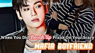 Break Up Prank On Your Scary Mafia Boyfriend Jungkook FF [upl. by Nauqel]