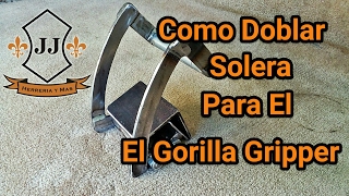 Como Doblar Solera Para El Gorilla Gripper [upl. by Schaeffer304]