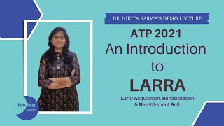 An Introduction to Land Acquisition Rehabilitation amp Resettlement Act LARRA [upl. by Hakaber652]