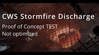 CWS Stormfire Discharge  Proof of Concept [upl. by Nemad]