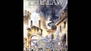 The Law by Frédéric Bastiat  Full Audiobook [upl. by Ailet]