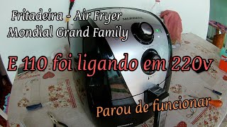 Fritadeira  Air Fryer Mondial Grand Family  não liga [upl. by Rus]