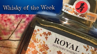 Suntory Royal  Whisky of The Week  Sean Pressler [upl. by Myrtie]