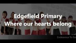 Edgefield Primary School Song [upl. by Kolk]