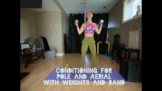 Conditioning for pole and aerial pt 2 weights and band [upl. by Ordnasela723]