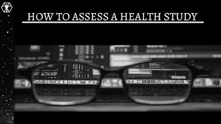 How to Evaluate a Health Study  Research Like a Boss [upl. by Cousin]