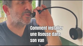 Comment jai installé une liseuse pour mon van [upl. by Politi993]