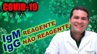 COVID19 IgM Reagente e IgG Não Reagente [upl. by Ahseina]