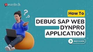 How To Debug SAP Web Dynpro Application  ZaranTech [upl. by Aihseyt719]