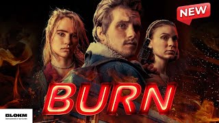 Burn 2019 720p [upl. by Leirraj206]