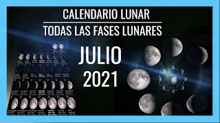 🌘CALENDARIO LUNAR JULIO 2021🌙Fases de la Luna con Imágenes MÍRALO [upl. by Clausen468]