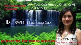 Dab Neeg Hmoob Ib Txwm Khaw Luag Qub 08172018 [upl. by Ribak888]