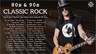 Mix 80s and 90s Classic Rock  Classic Rock Playlist  The Best Classic Rock Songs Of All Time [upl. by Eveiveneg]