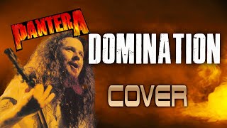 Pantera  Domination Cover Instrumental Cover [upl. by Schear]