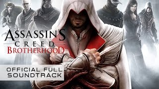 Assassin’s Creed Brotherhood Full Official Soundtrack by Jesper Kyd [upl. by Assilaj]