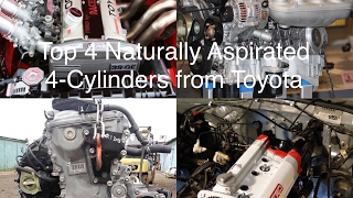 Top 4 Naturally Aspirated 4cylinder Engines from Toyota [upl. by Kunkle636]