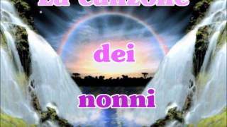 La canzone dei nonni [upl. by Nehtiek]