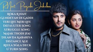 R Nait New Song 2024  New Punjabi Jukebox 2024  R Nait All Punjabi Song 2024  New Punjabi Song [upl. by Itsirk]