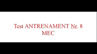 Test ANTRENAMENT Nr 8 MEC BAC BIOLOGIE 2021 [upl. by Friederike825]