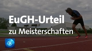 Gerichtshof EUBürger dürfen an Deutschen Meisterschaften teilnehmen [upl. by Hnilym]