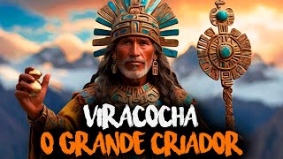 VIRACOCHA O CRIADOR DOS MUNDOS  MITOLOGIA INCA [upl. by Olzsal]