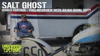 Salt Ghost Bonus Footage  Full Interview with Julian Duval Doty [upl. by Dafna]