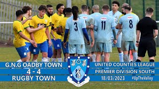 GNG Oadby Town 44 Rugby Town  180323  Match Highlights [upl. by Quarta]