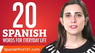 20 Spanish Words for Everyday Life  Basic Vocabulary 1 [upl. by Izak]