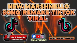 NEW LATEST REMIX MARSHMELLO X RANDOM VIRAL TIKTOK MIX   IMPROVE YOUR MOOD   MRZ MUSIC WORKZ [upl. by Alcus]