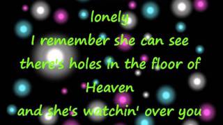 Holes In The Floor Of Heaven Steve Wariner Lyrics [upl. by Horatius]