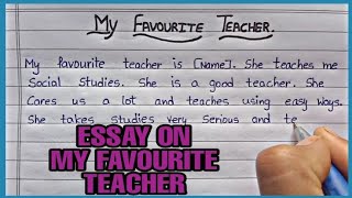 Essay About My Favourite Teacher  Powerlift Essay Writing  Write an Essay on Favourite Teacher [upl. by Neraj]