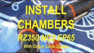 RZ350 NC2 EP65 INSTALL CHAMBERS  CLUTCH CABLE UPDATE [upl. by Meggie]