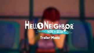 Hello Neighbor Hide amp Seek Launch Trailer Music [upl. by Ylenaj]