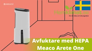 Avfuktare med HEPAfilter Luftrenare med avfuktning Meaco Arete One 20L [upl. by Nallaf]