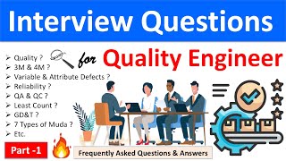 Interview Questions for Quality Engineers  Quality Engineer Interview Question amp Answer  Part1 [upl. by Buyse]