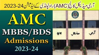 Army Medical College AMC Rawalpindi MBBS amp BDS Admissions 202324  How to Get Admission in AMC [upl. by Haidebez]