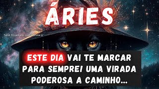 ÁRIES♈ ESTE DIA VAI TE MARCAR PARA SEMPRE UMA VIRADA PODEROSA A CAMINHO 😱🔥🪄 [upl. by Alrahc]