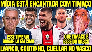 QUE TIMAÇO ESSE do VASCO MÍDIA ESTÁ ENCANTADA com REFORÇOS no VASCO quotMUDOU PATAMARquot TIMAÇO [upl. by Seditsira543]