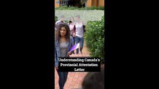 Understanding Canadas Provincial Attestation Letter [upl. by Atteuqcaj]