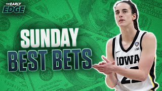 Sundays BEST BETS Womens National Championship  MLB amp NBA Picks  The Early Edge [upl. by Caldwell305]