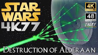 STAR WARS 4K77 Destruction of Alderaan Remastered to 4K48fps UHD [upl. by Hardner]