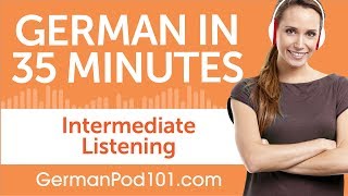 35 Minutes of Intermediate German Listening Comprehension [upl. by Biegel]