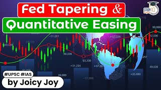 What are Fed Tapering amp Quantitative Easing Meaning amp Important of its  Economy  Explained  UPSC [upl. by Ecnaled]