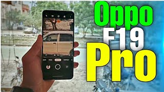 Oppo F19 Pro Camera Review [upl. by Pinto]