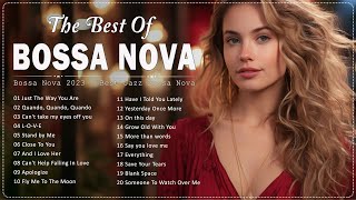 Most Popular Bossa Nova Relaxing Songs 🎄 Bossa Nova Covers 2023  Cool Music  Playlist 2023 [upl. by Tnerual]